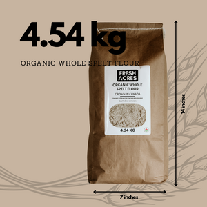 Organic Whole Spelt Flour Canadian Grown Fresh Acres